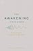 The Awakening Field Guide: ...