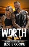 WORTH THE WAIT: A...