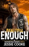 BEAUTIFUL ENOUGH:...