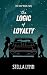 The Logic of Loyalty (The Shop, #2)