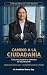 Camino a la Ciudadania: Gui...