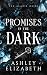 Promises in the Dark (The A...