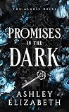 Promises in the Dark