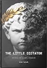 The Little Dictator The Little Dictator