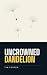 Uncrowned Dandelion