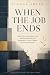 When the Job Ends: Healing ...