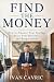 Find the Money: How to Fina...
