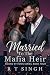 Married To The Mafia Heir: ...