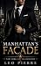 Manhattan's Facade: New Yor...