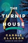 The Turnip House: A Novel