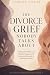 The Divorce Grief Nobody Ta...