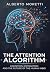 THE ATTENTION ALGORITHM by Alberto Moretti