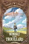 Mémoires d’un tro...