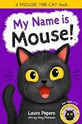 My Name is Mouse!