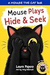 Mouse Plays Hide & Seek! (Mouse the Cat)