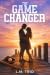 The Game Changer (The Game ...