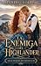 La enemiga del Highlander (Los Duques de Escocia, #3)