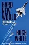 Hard New World: A...