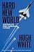 Hard New World: Australia's Post-American Future
