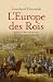 L'Europe des Rois by Leonhard Horowski