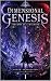 Dimensional Genesis: Dreams...
