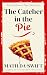 The Catcher in the Pie: A g...