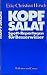 Kopfsalat by Eike Christian Hirsch