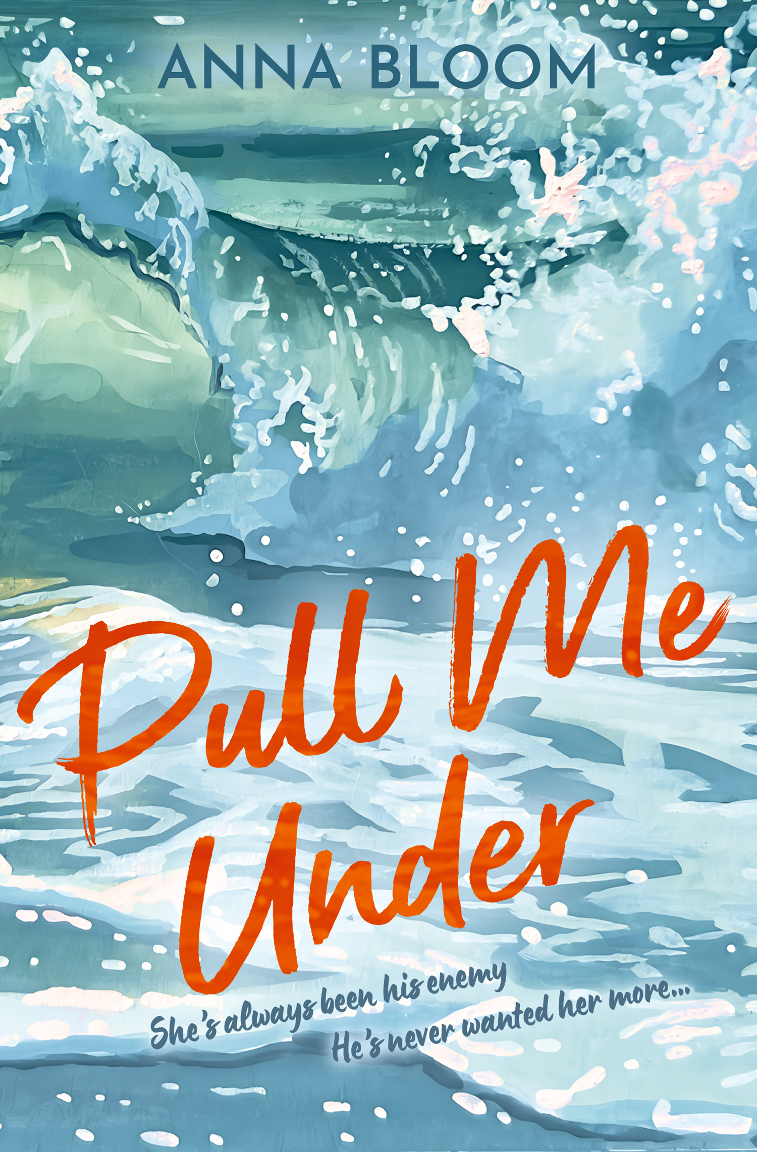 Pull Me Under: Your must-read emotionally gripping small-town Cornish romance with the biggest heart, new for 2026 (Sea Salt Bay Book 2)
