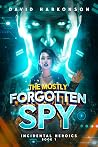 The Mostly Forgotten Spy