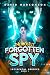 The Mostly Forgotten Spy