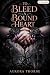 To Bleed a Bound Heart by Aurora Thorne