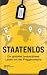 Staatenlos: Ein globales (steuer)freies Leben mit der Flaggentheorie (German Edition)