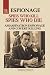 Spies Who Kill, Spies Who D...