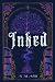 Inked: A Dark Epic Romantas...