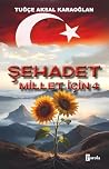 Şehadet Millet İç...
