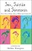 Sex, Suicide and Serotonin:...