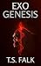 EXOGENESIS: A SciFi Adventure (SECOND GENESIS Book 2)