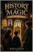 History is Magic: Book 1: The Secret Library Door
