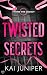 Twisted Secrets – Verbotene...