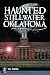 Haunted Stillwater, Oklahoma