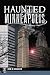 Haunted Minneapolis
