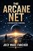 The Arcane Net
