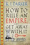 How to Rule an Em...