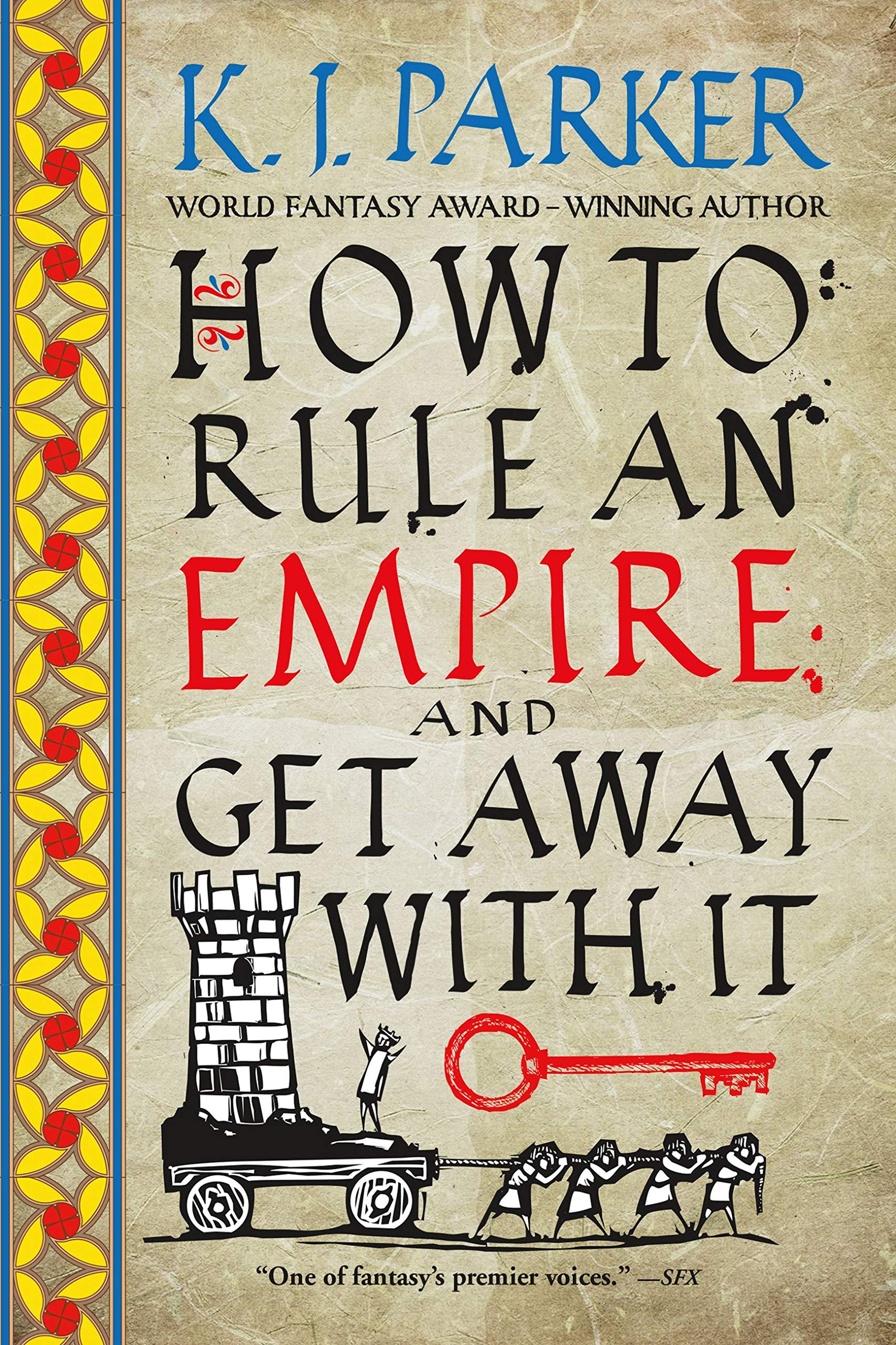 How to Rule an Empire and Get Away with It (The Siege, #2)
