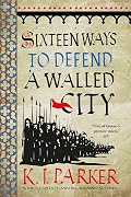 Sixteen Ways to Defend a Walled City