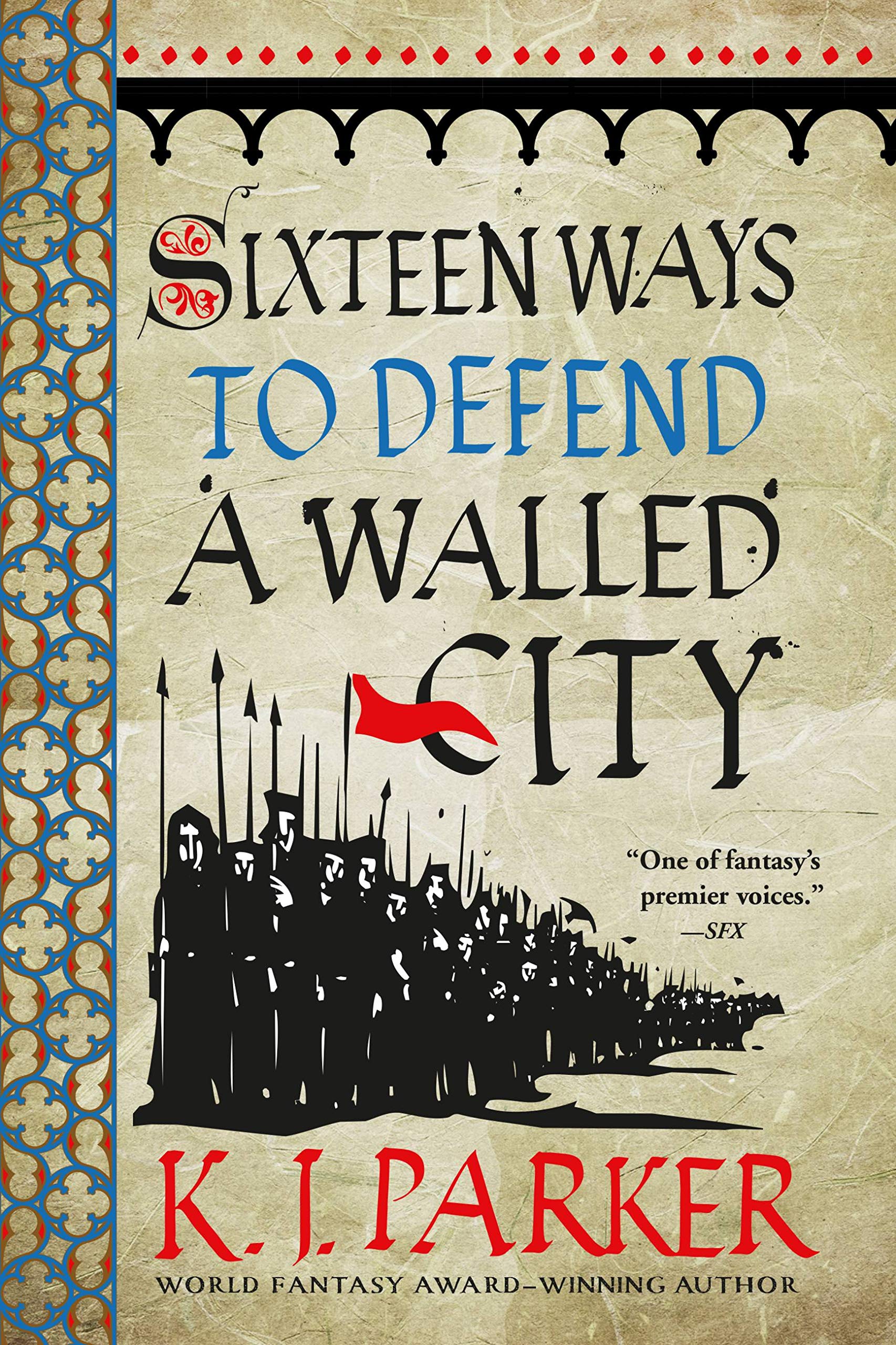 Sixteen Ways to Defend a Walled City (The Siege, #1)