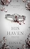 His Haven: Rose &...