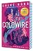 Coldwire (The StrangeLoom Trilogy)