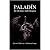 Paladín: El Destino del Dragón