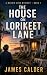 The House on Lorikeet Lane